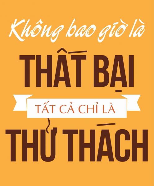 ko_bao_gio_that_bai_tat_ca_chi_la_thu_thach.600