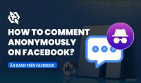 Xuất hiện tính năng Bình luận ẩn danh trên Facebook
